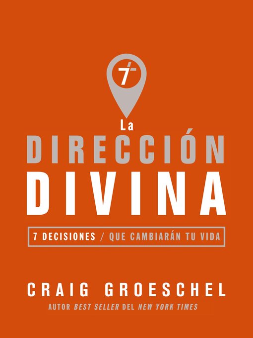 Title details for La dirección divina by Craig Groeschel - Available